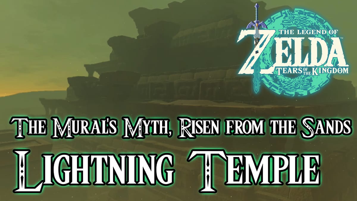 Lightning Temple - The Legend of Zelda: Tears of the Kingdom Walkthrough