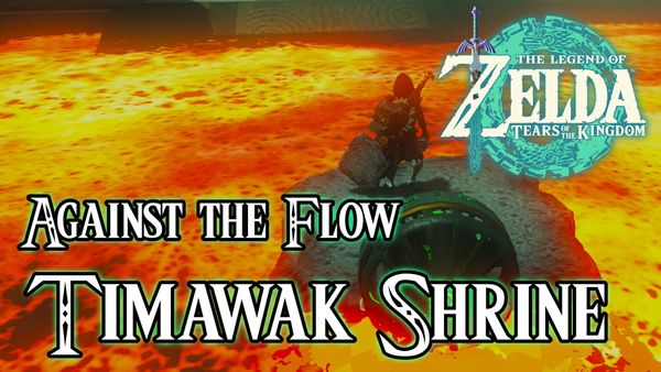 Timawak Shrine - The Legend of Zelda: Tears of the Kingdom Walkthrough