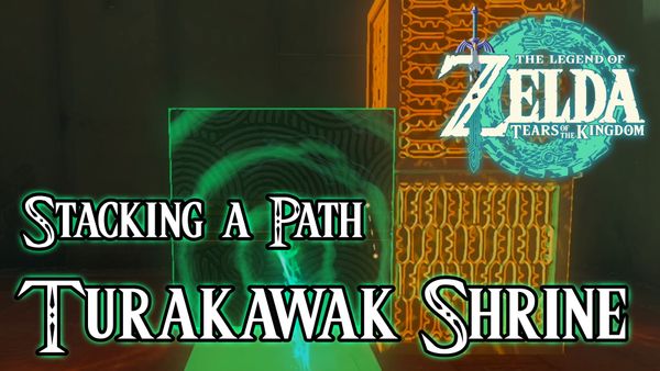 Turakawak Shrine - The Legend of Zelda: Tears of the Kingdom Walkthrough