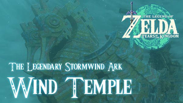 Wind Temple - The Legend of Zelda: Tears of the Kingdom Walkthrough