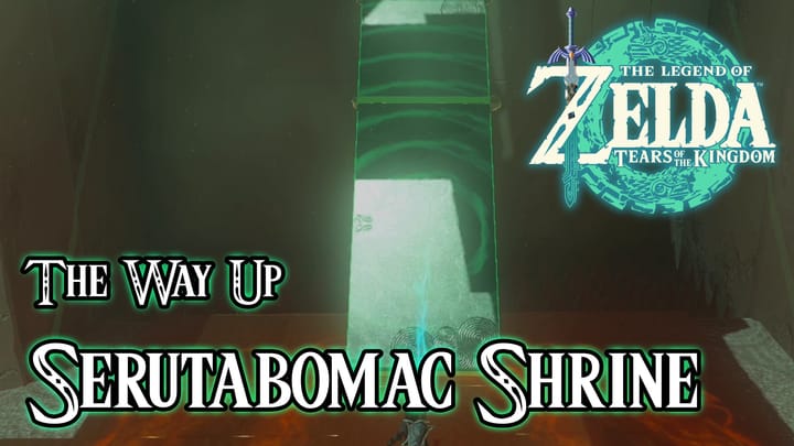Serutabomac Shrine - The Legend of Zelda: Tears of the Kingdom Walkthrough